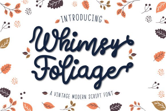 Whimsy Foliage: A Playful Script Font That Makes Campaigns Feel Human